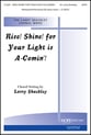 Rise! Shine! for Your Light Is A-Commin'! SATB choral sheet music cover